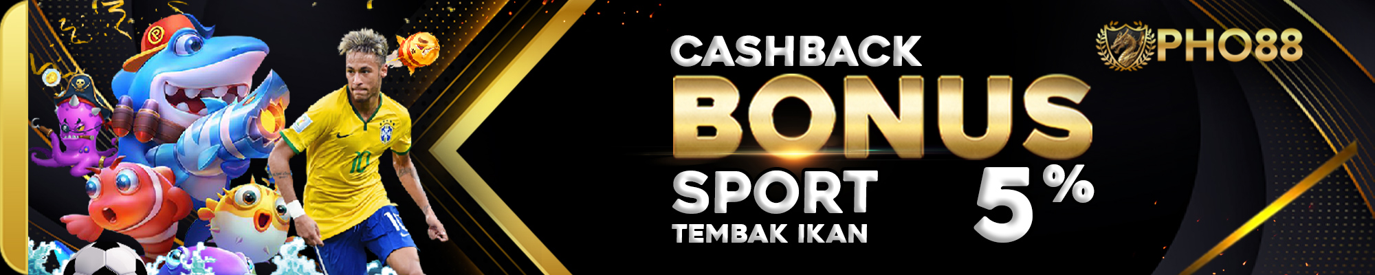 Cashback 5% untuk sport dan tembak ikan